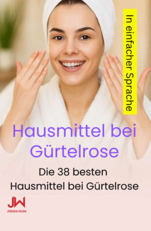 Hausmittel bei Gürtelrose in einfacher Sprache